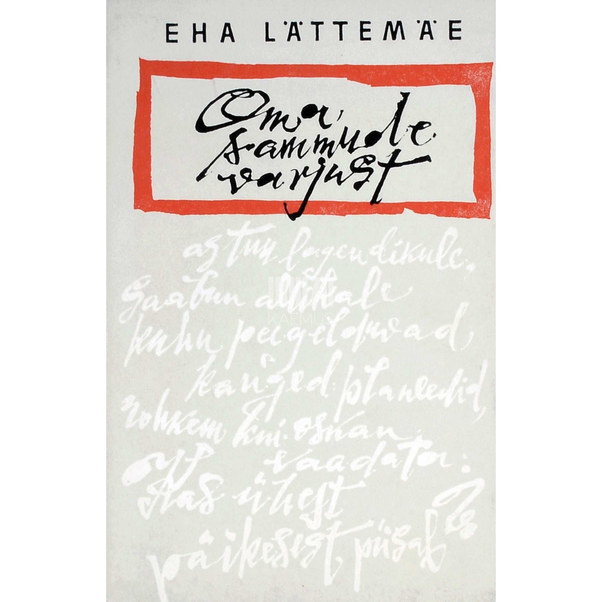 Eha Lättemäe - Oma sammude varjust