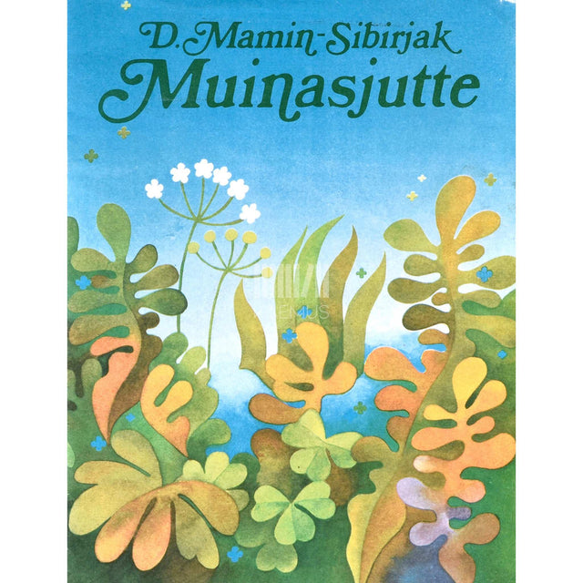 Dmitri Mamin-Sibirjak - Muinasjutte