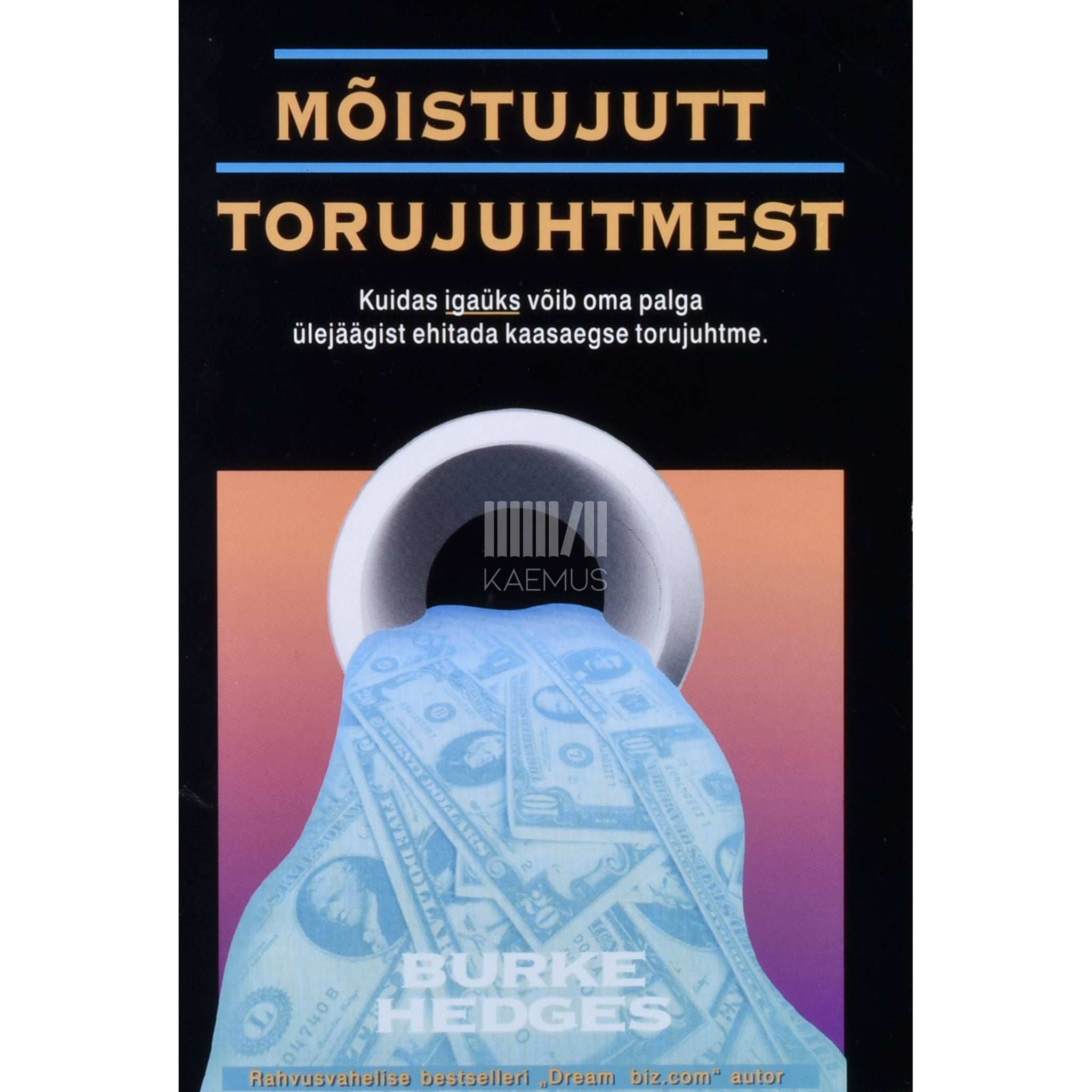 Burke Hedges Mõistujutt torujuhtmest