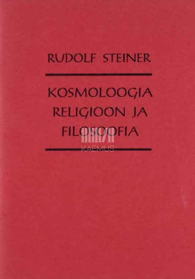 Kosmoloogia, religioon ja filosoofia - Kaemus