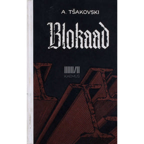 Aleksandr Tšakovski Blokaad 2. osa