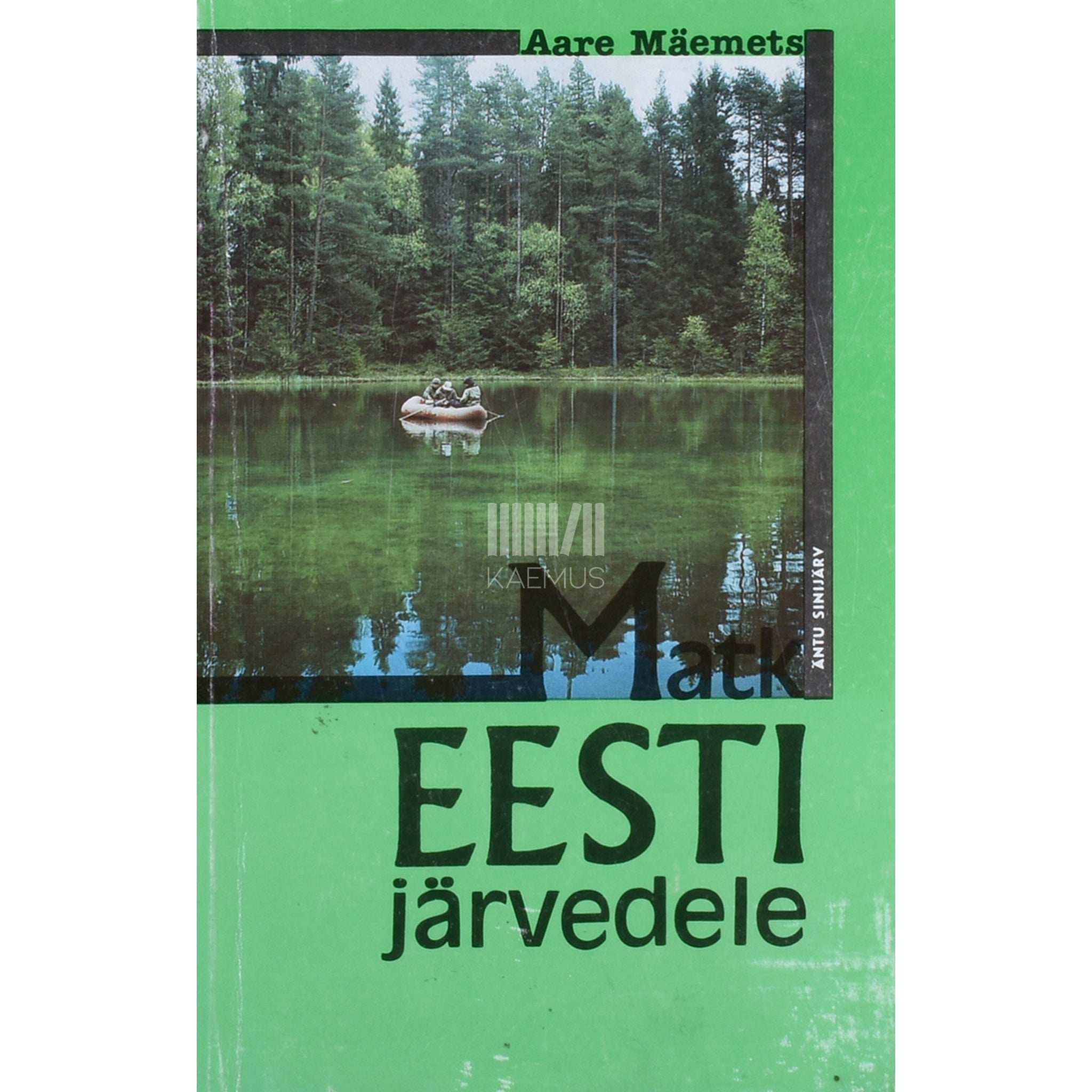 Aare Mäemets Matk Eesti järvedele