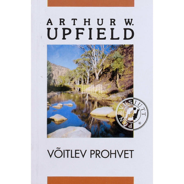 Arthur W. Upfield - Võitlev prohvet