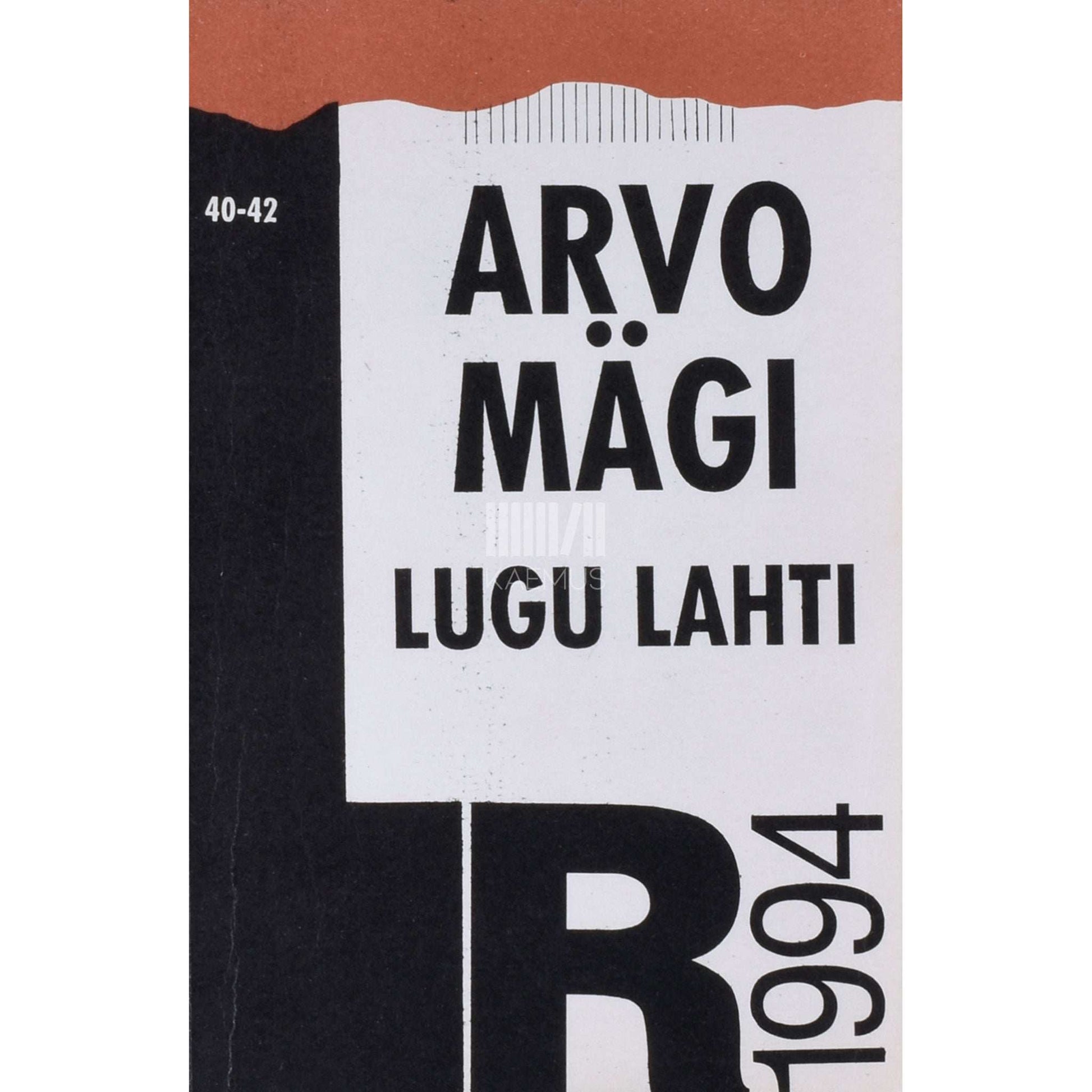 Arvo Mägi - Lugu lahti. Valimik novelle aastaist 1949-89