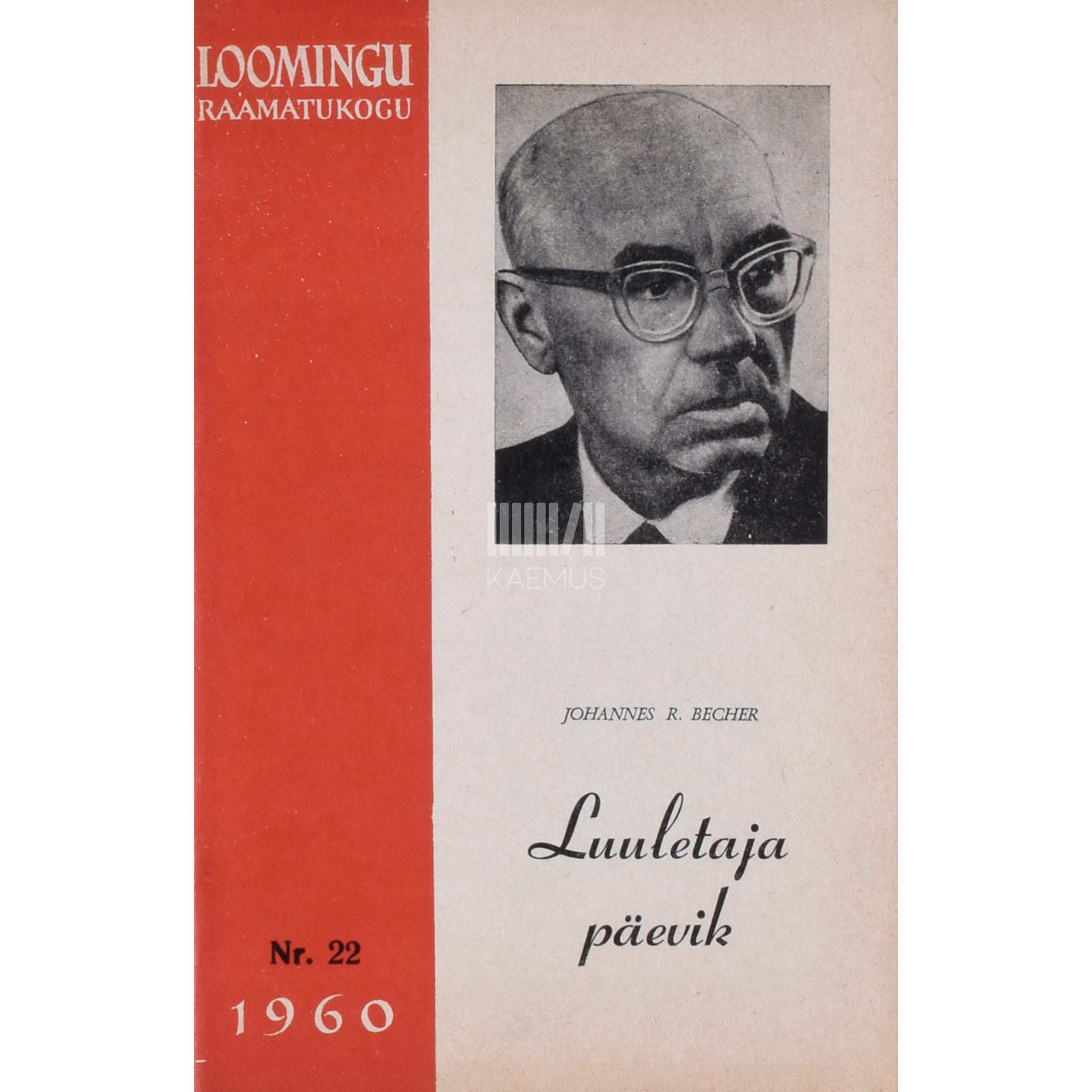 Johannes Robert Becher Luuletaja päevik. Aforistlikke esseid