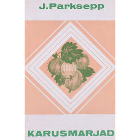 Johannes Parksepp Karusmarjad