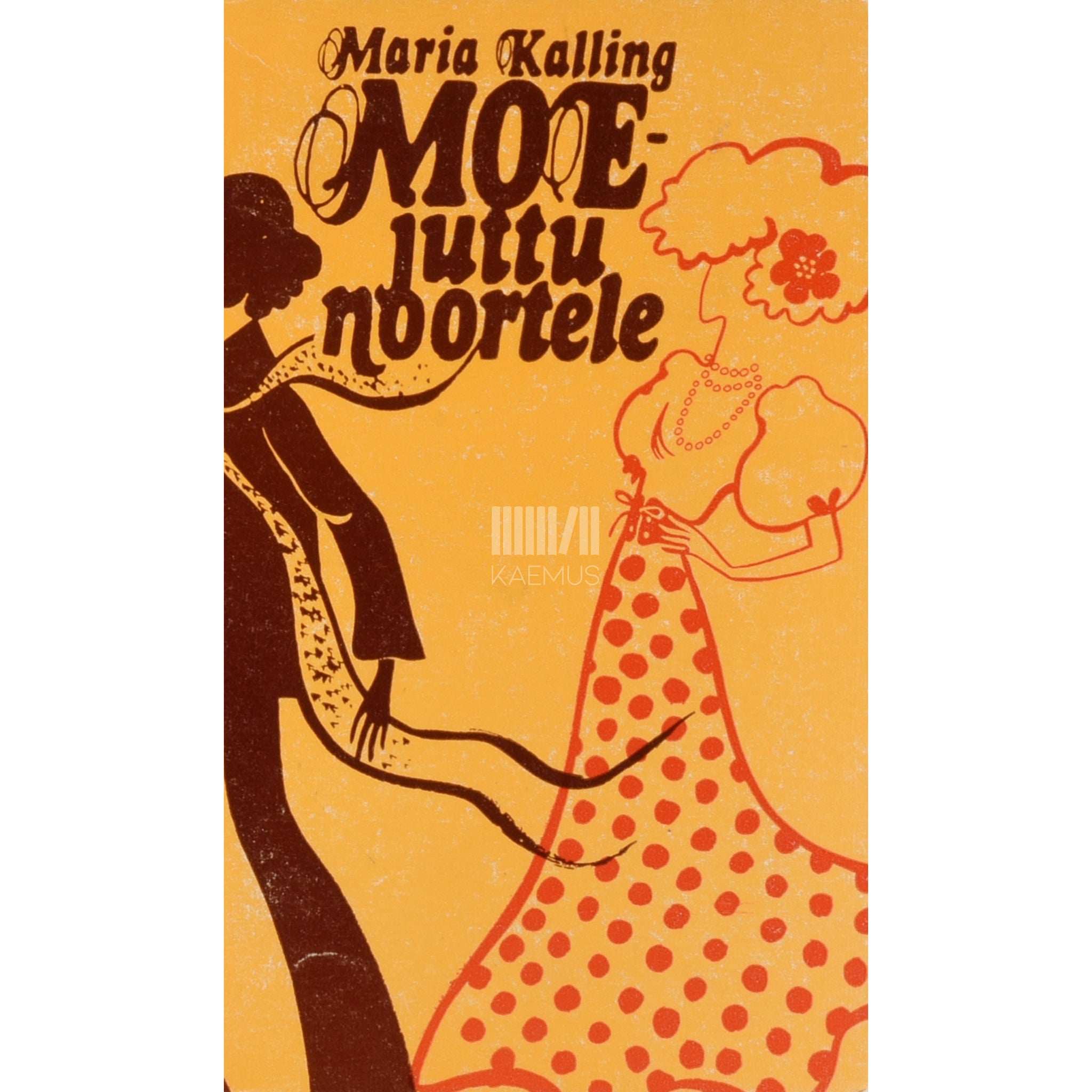 Maria Kalling Moejuttu noortele