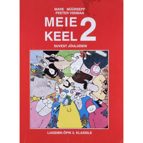 Mare Müürsepp, Peeter Viisimaa Meie keel 2. osa. Suvest jõuludeni. Lugemik-õpik 2. klassile