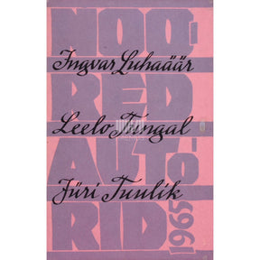 Ingvar Luhaäär, Leelo Tungal, Jüri Tuulik Noored autorid 1965