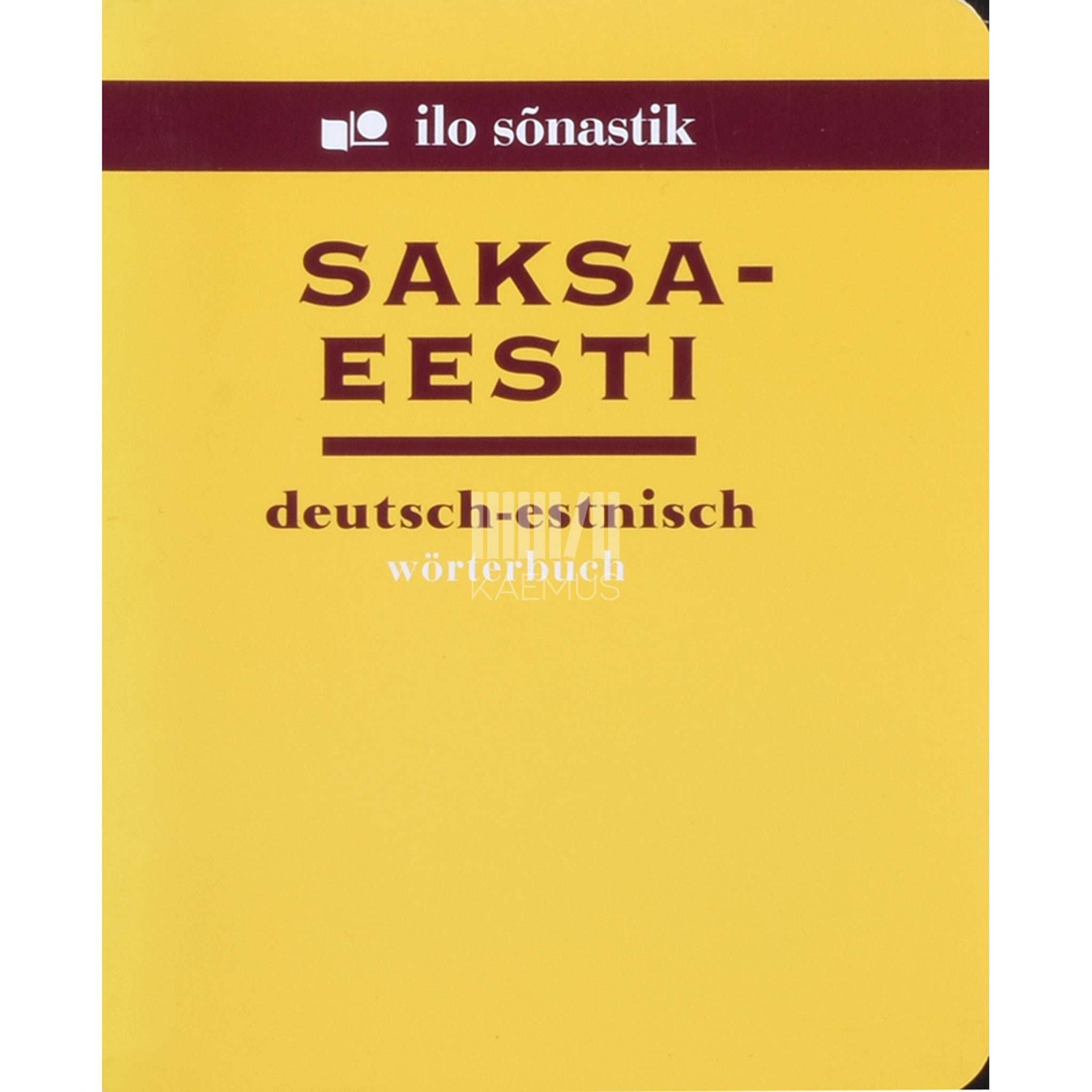... Saksa-eesti sõnastik. Deutsch-estnisch wörterbuch