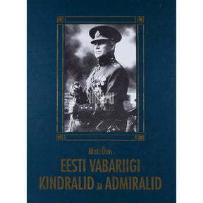 Mati Õun Eesti Vabariigi kindralid ja admiralid