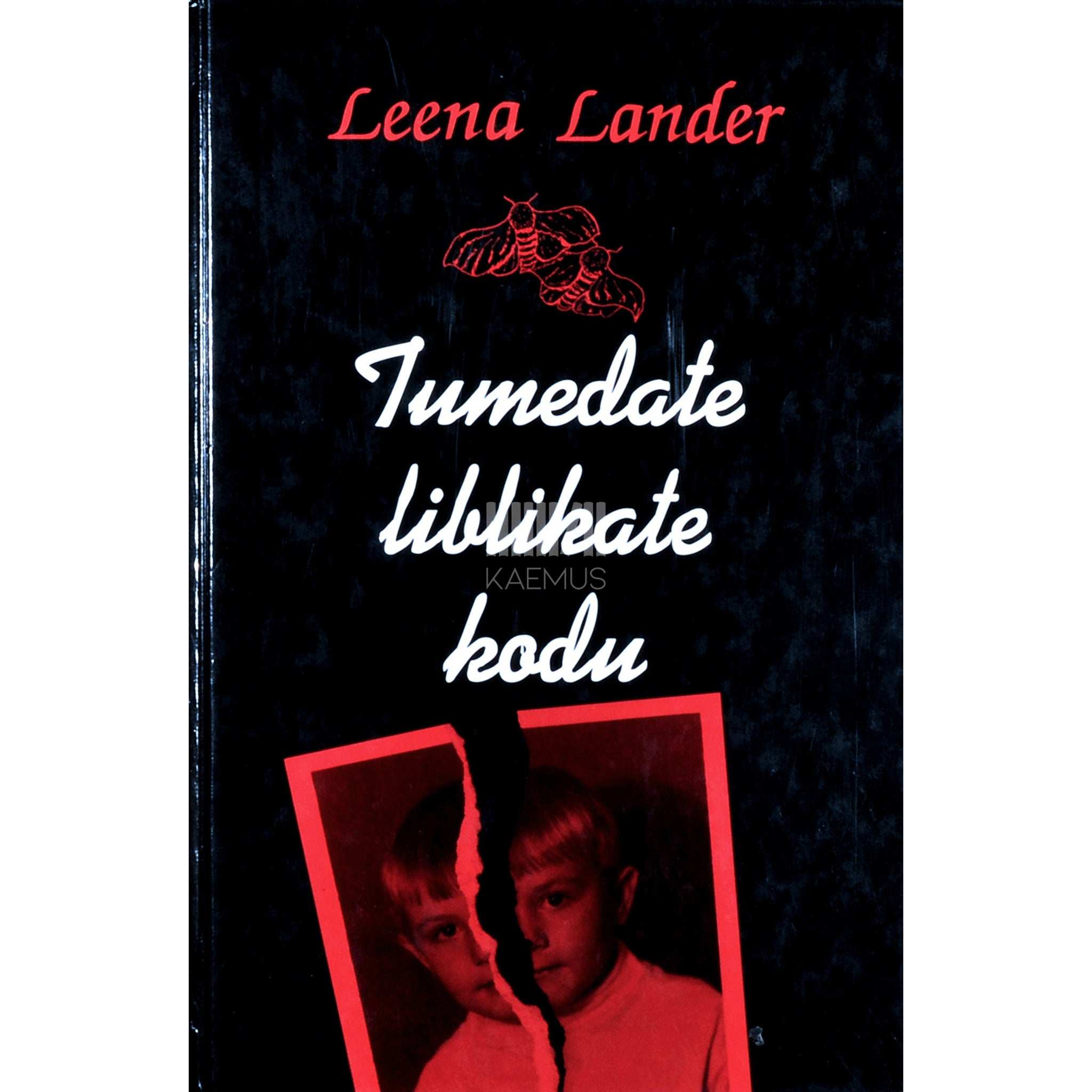 Leena Lander Tumedate liblikate kodu