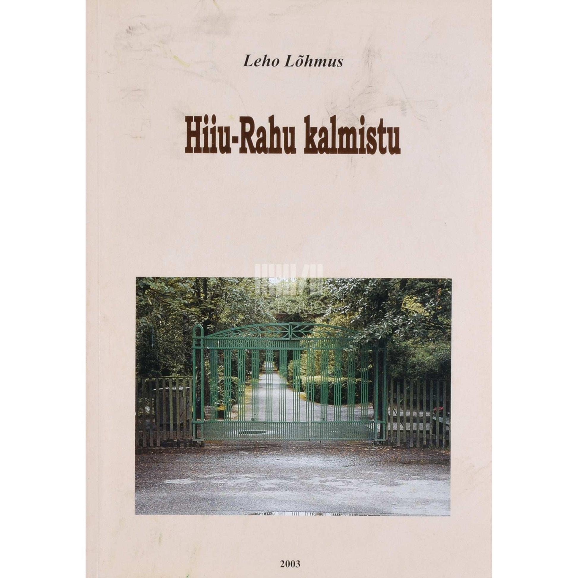 Leho Lõhmus - Hiiu-Rahu kalmistu