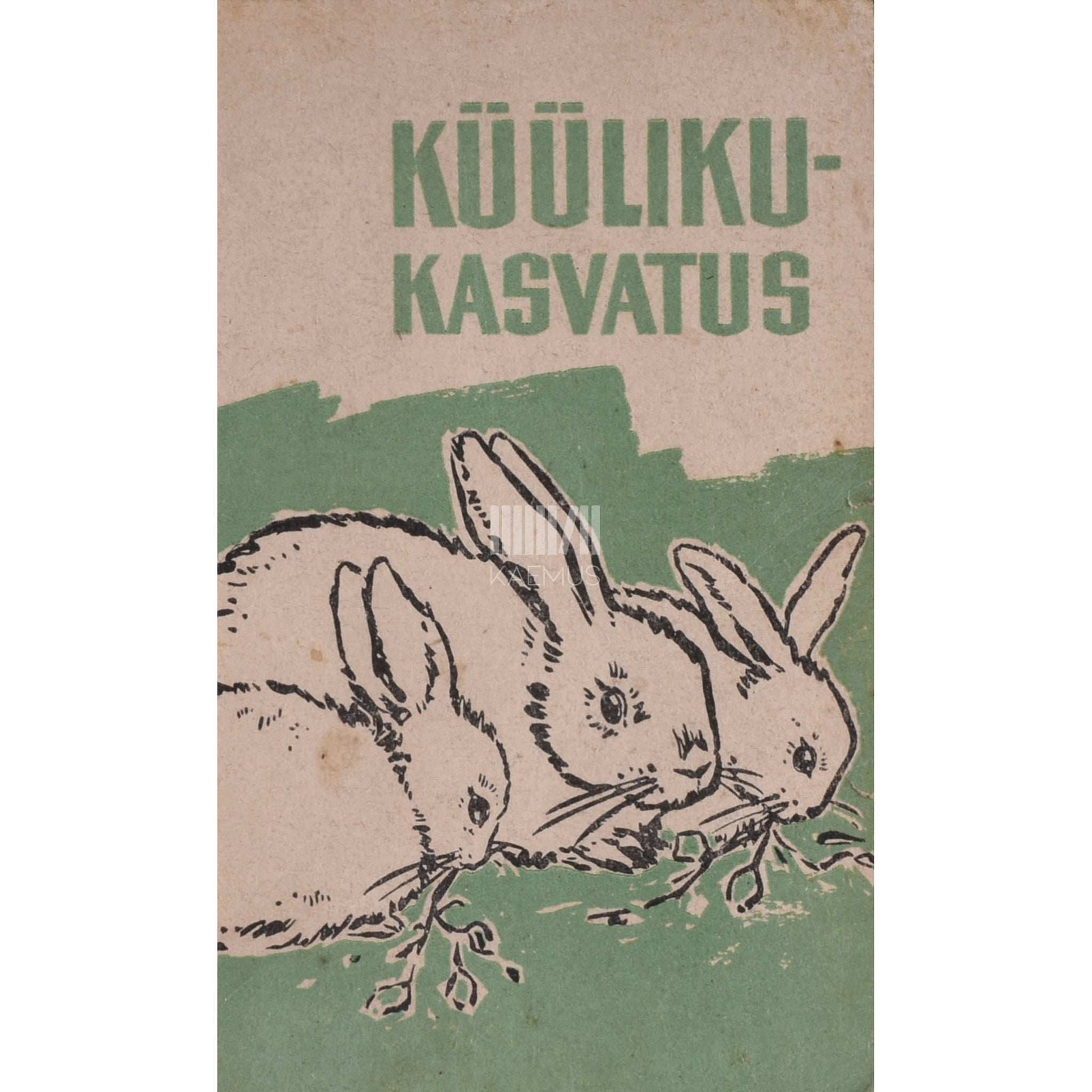… - Küülikukasvatus