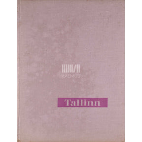 … Tallinn. Fotoalbum
