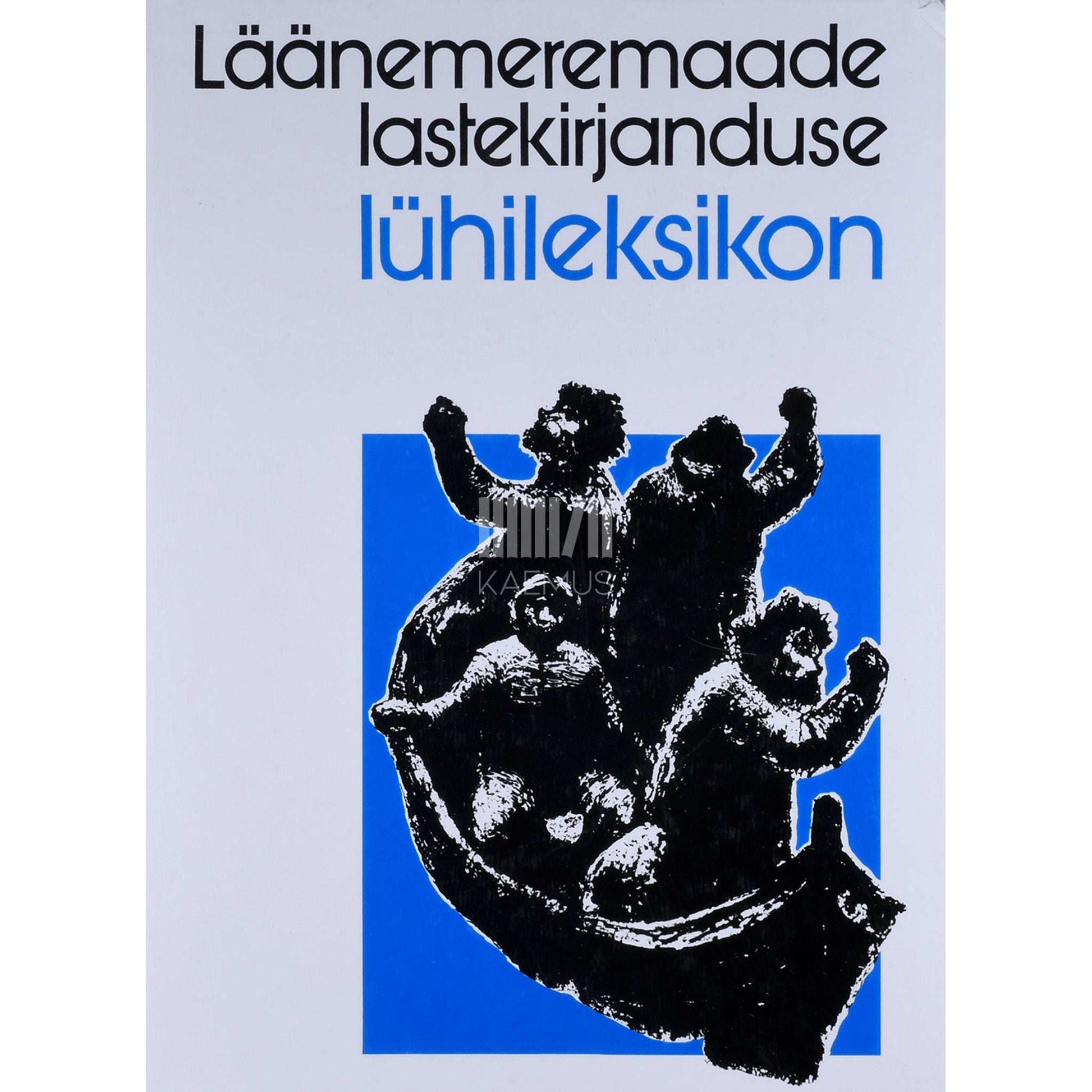 … - Läänemeremaade lastekirjanduse lühileksikon