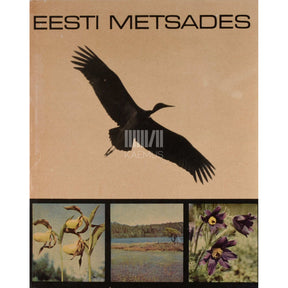Edgar Kask Eesti metsades. Fotoalbum