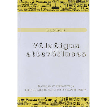 Uido Truija - Võlaõigus ettevõtluses