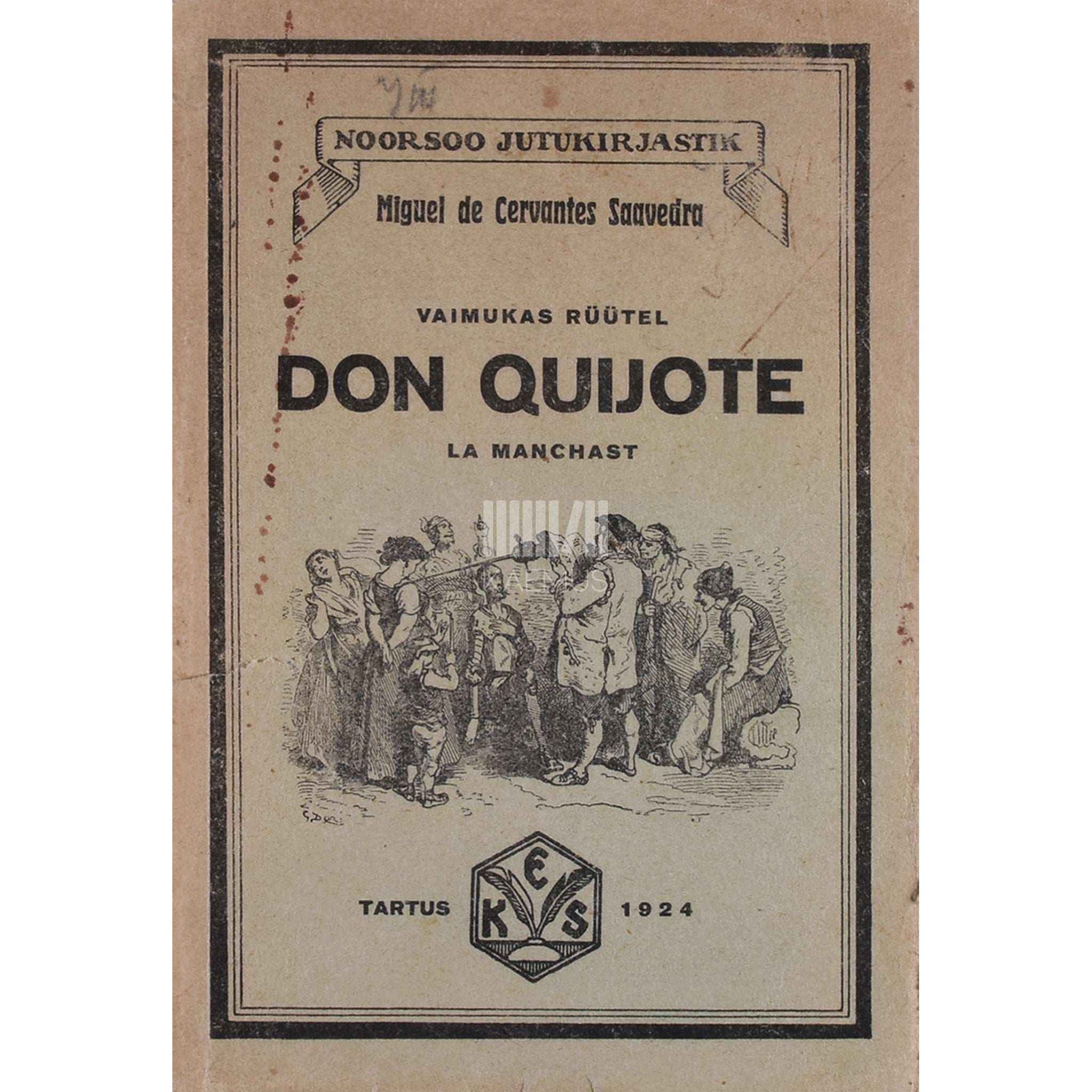 Miguel de Cervantes Saavedra Vaimukas rüütel Don Quijote La Manchast