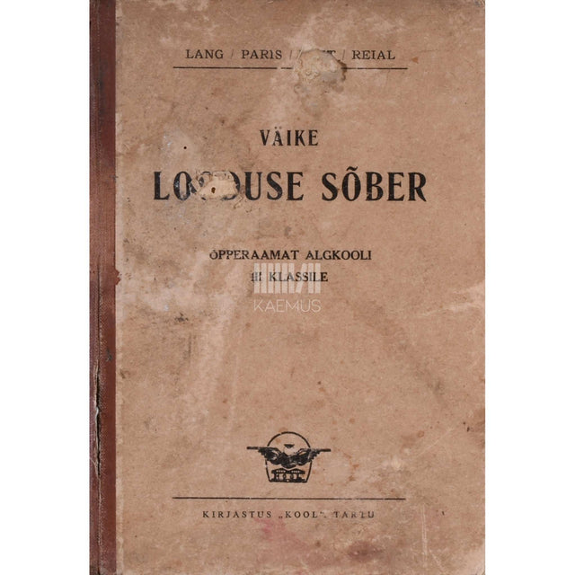 … - Väike looduse sõber. Õpperaamat algkooli III klassile