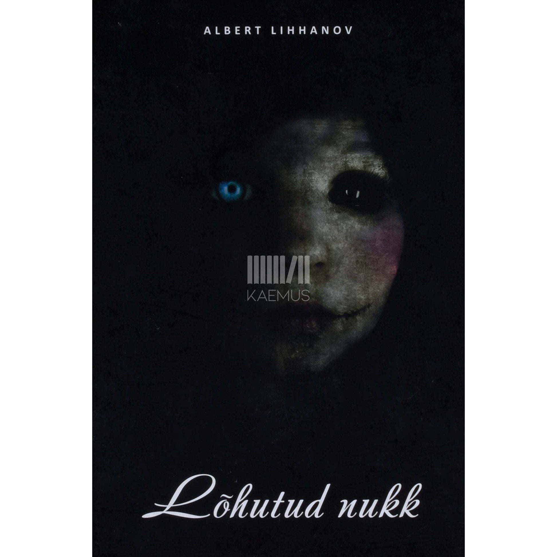 Albert Lihhanov - Lõhutud nukk