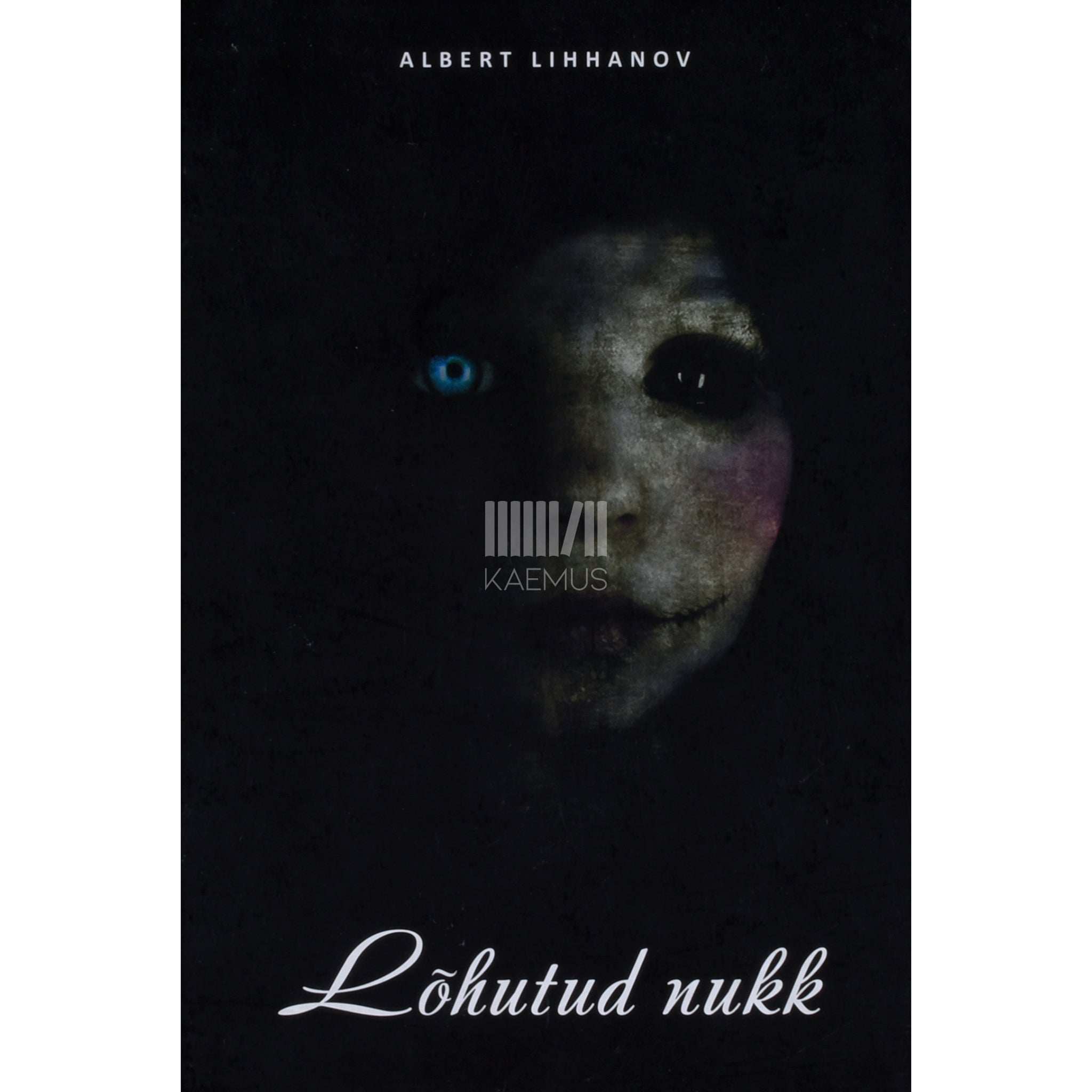 Albert Lihhanov Lõhutud nukk