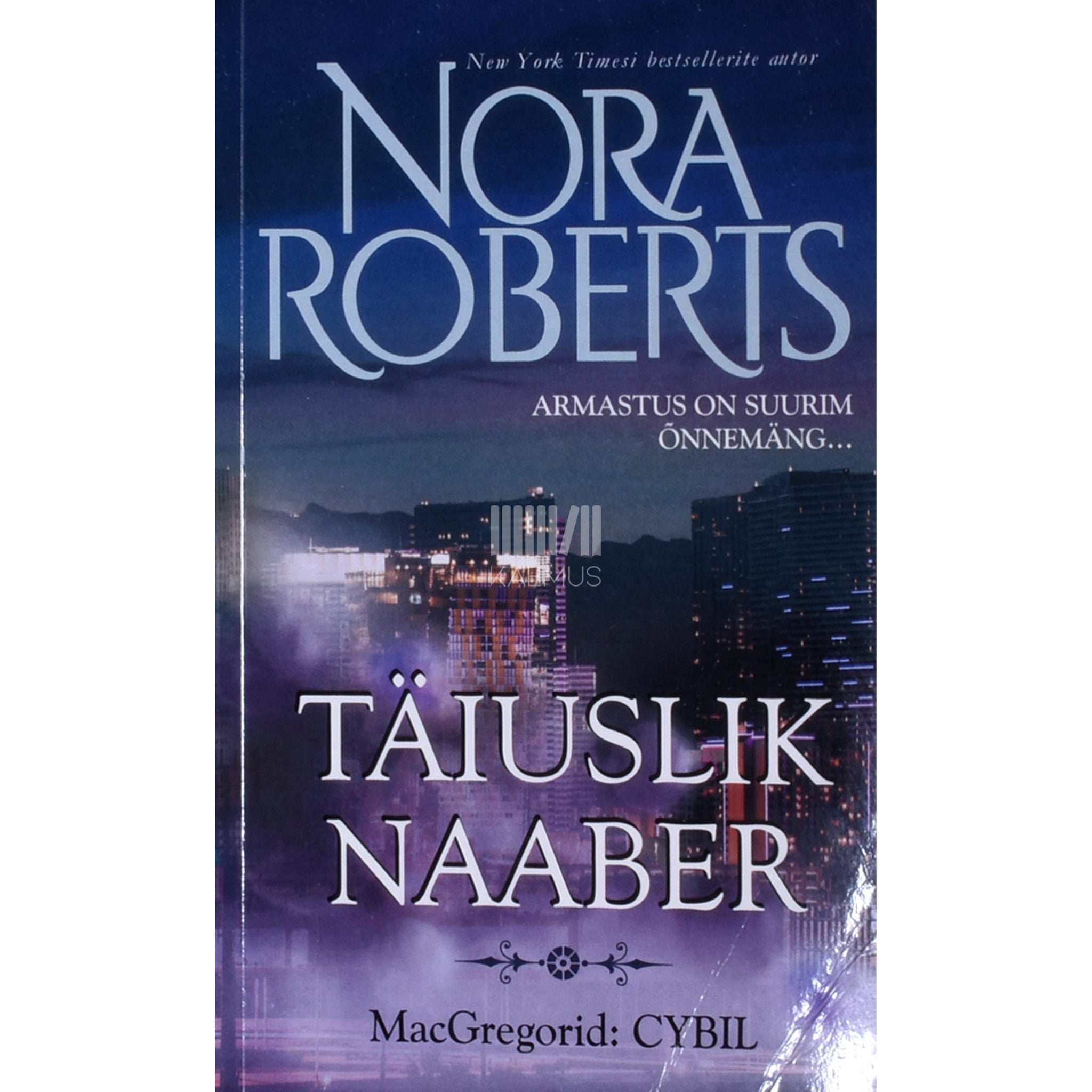 Nora Roberts Täiuslik naaber. MacGregorid: Cybil 9. osa