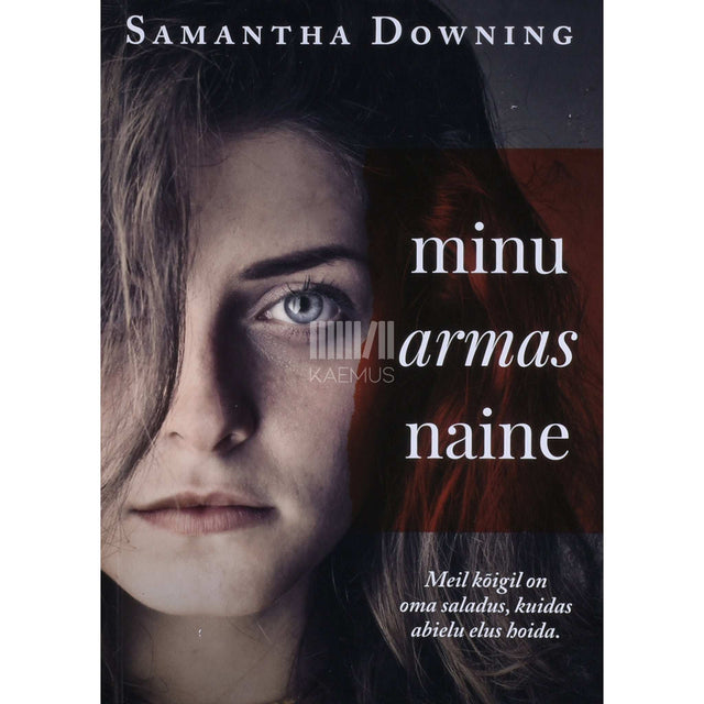 Samantha Downing - Minu armas naine