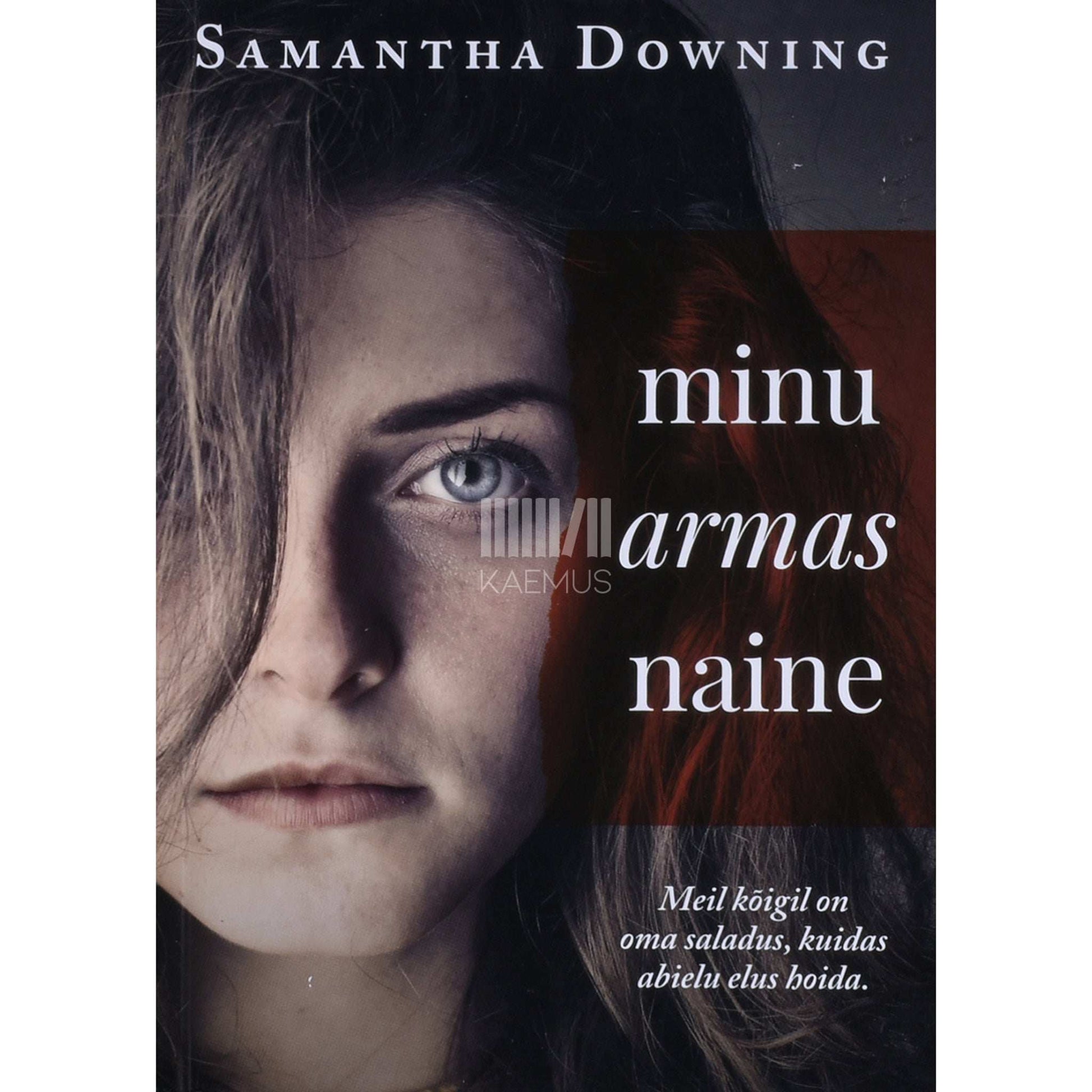 Samantha Downing - Minu armas naine