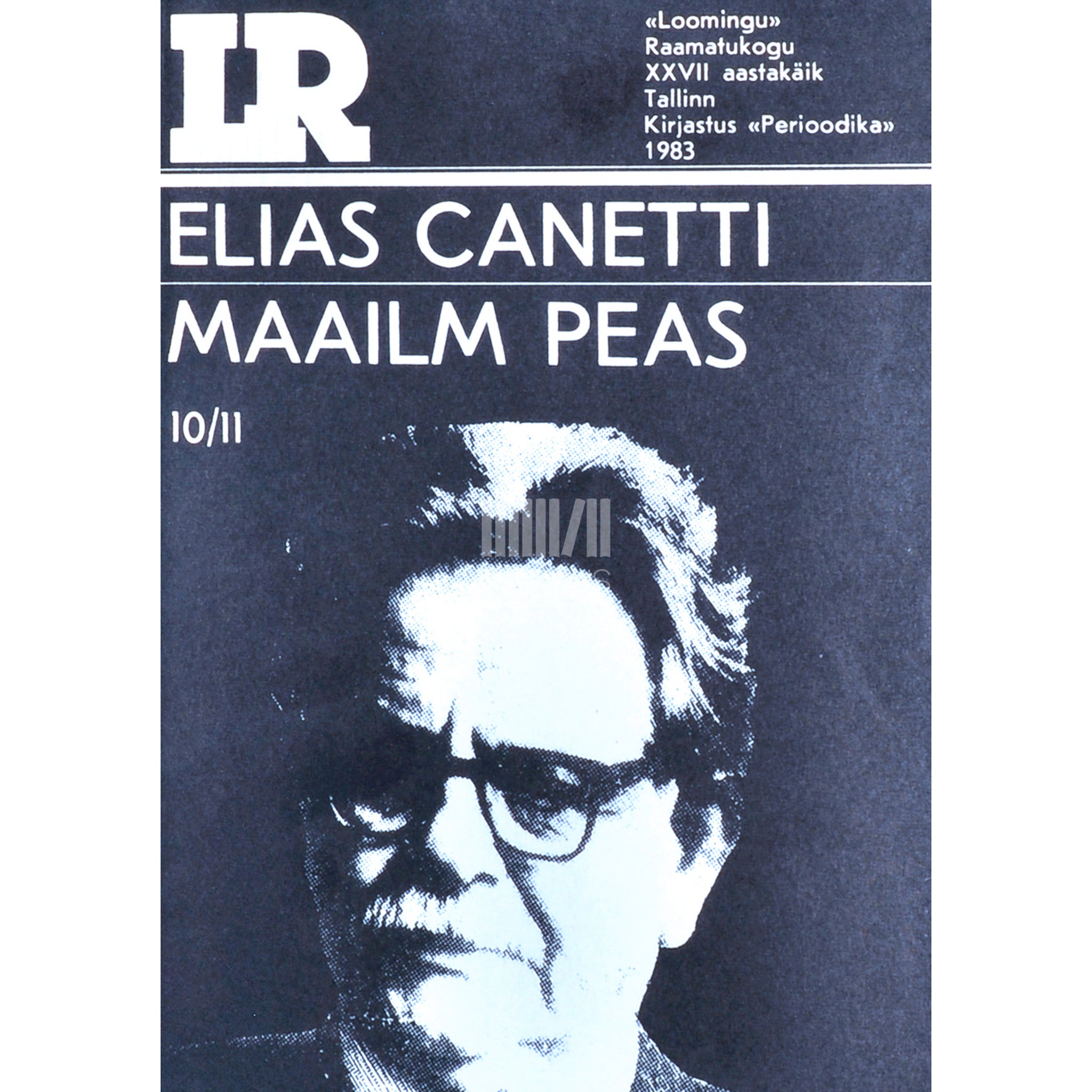 Elias Canetti Maailm peas. Romaani "Pimestus" kolmas osa