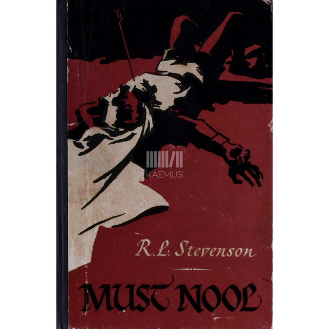 Robert Louis Stevenson - Must nool