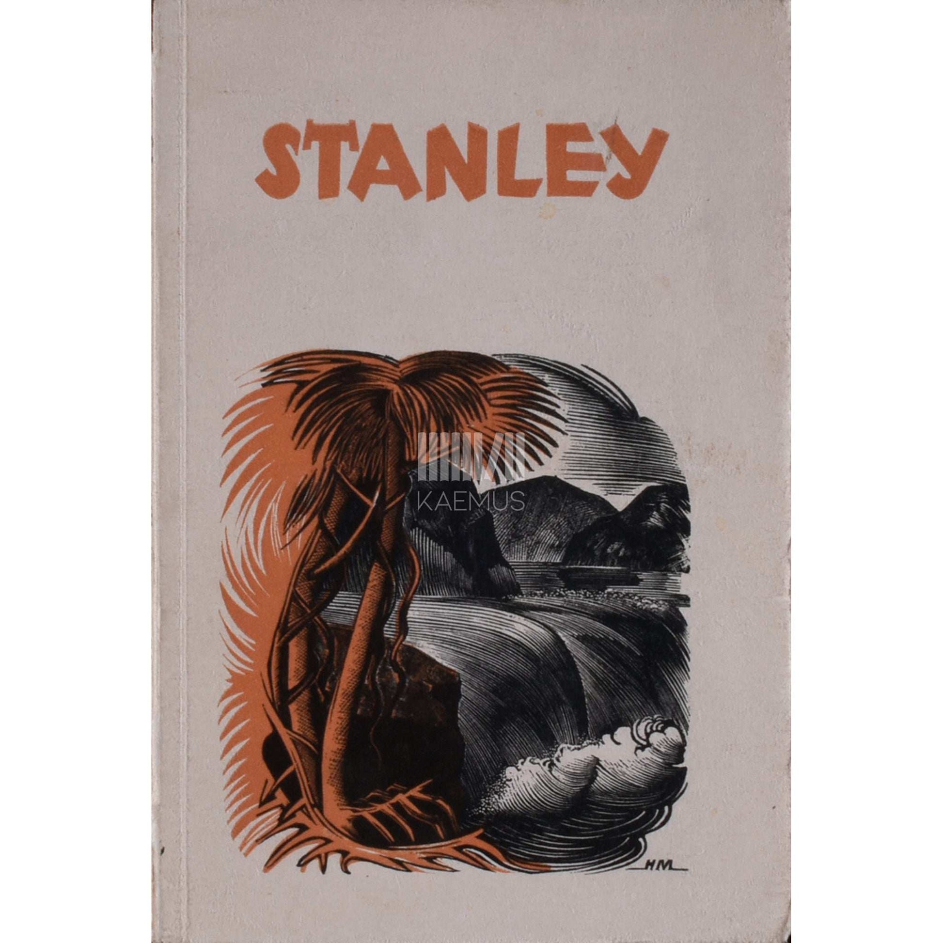 August Hanko - Henry Morton Stanley. Aafrika südame avastaja