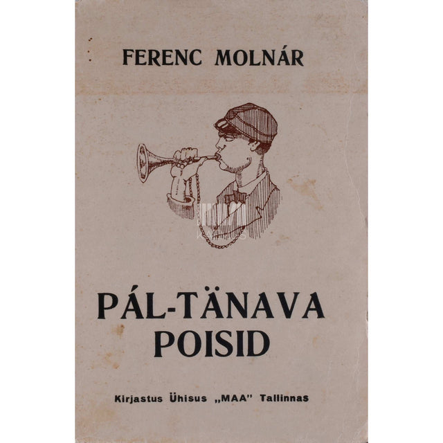 Ferenc Molnár - Pál-tänava poisid
