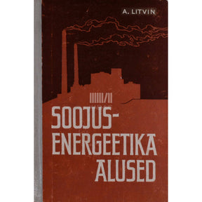 Aleksandr Litvin Soojusenergeetika alused