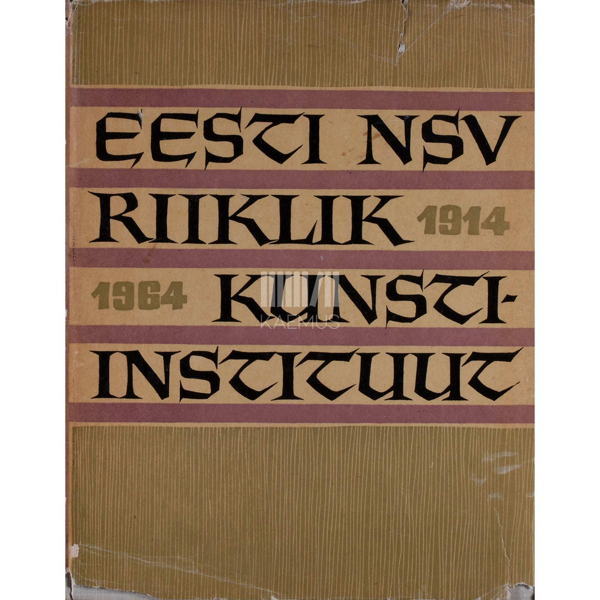 ... Eesti NSV Riiklik Kunstiinstituut