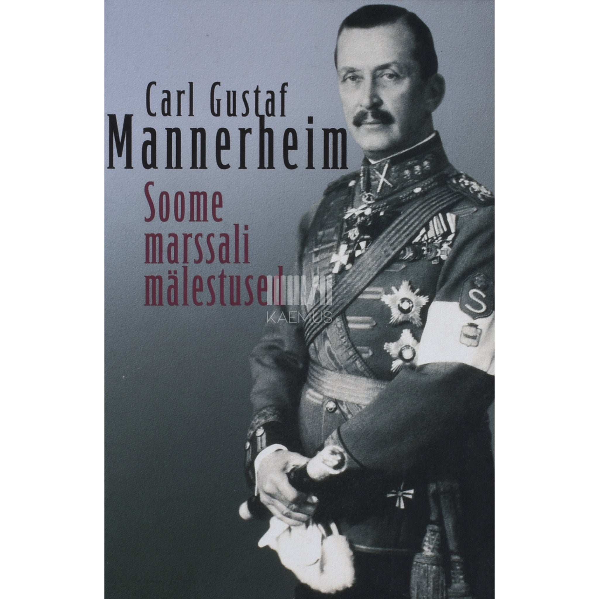 Carl Gustaf Emil Mannerheim - Soome marssali mälestused
