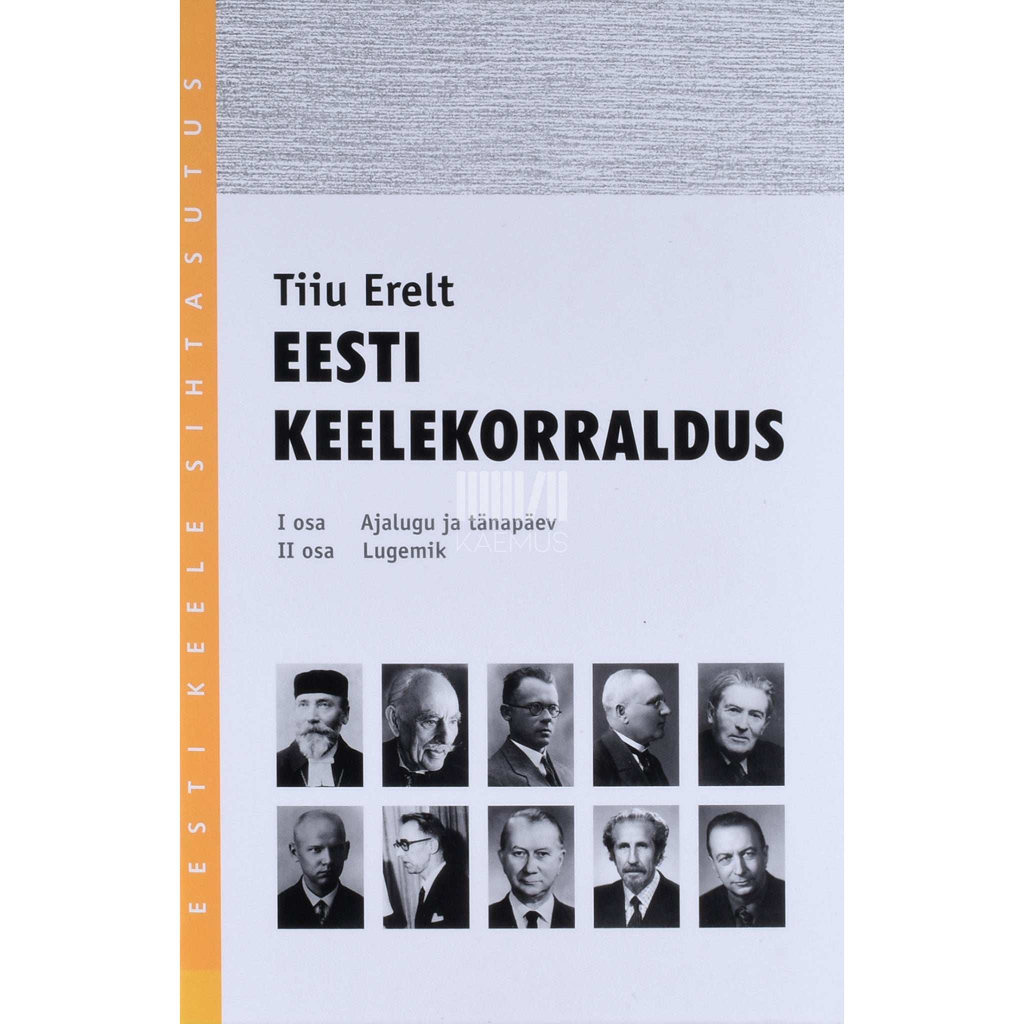 Tiiu Erelt Eesti keelekorraldus