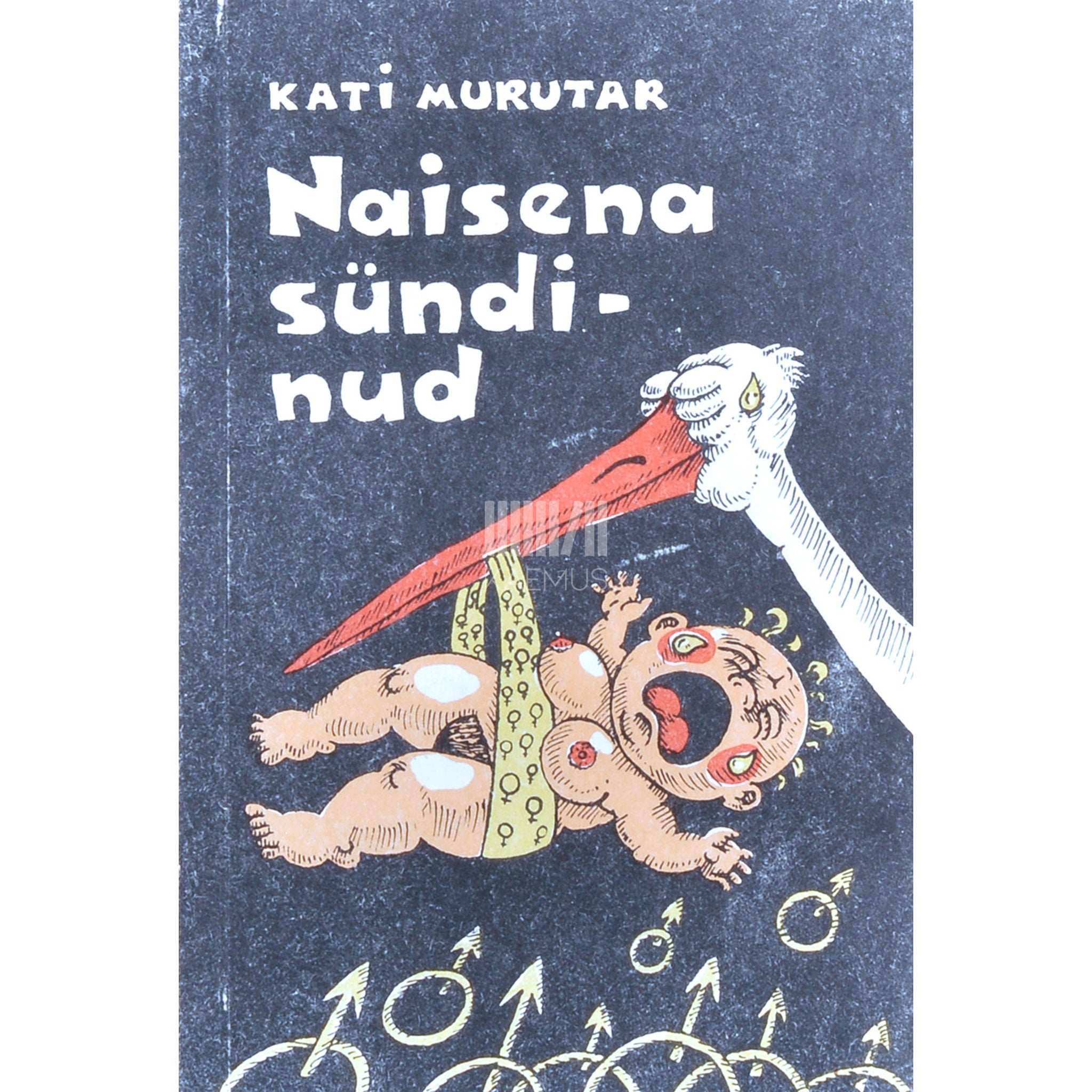 Kati Saara Vatmann Naisena sündinud