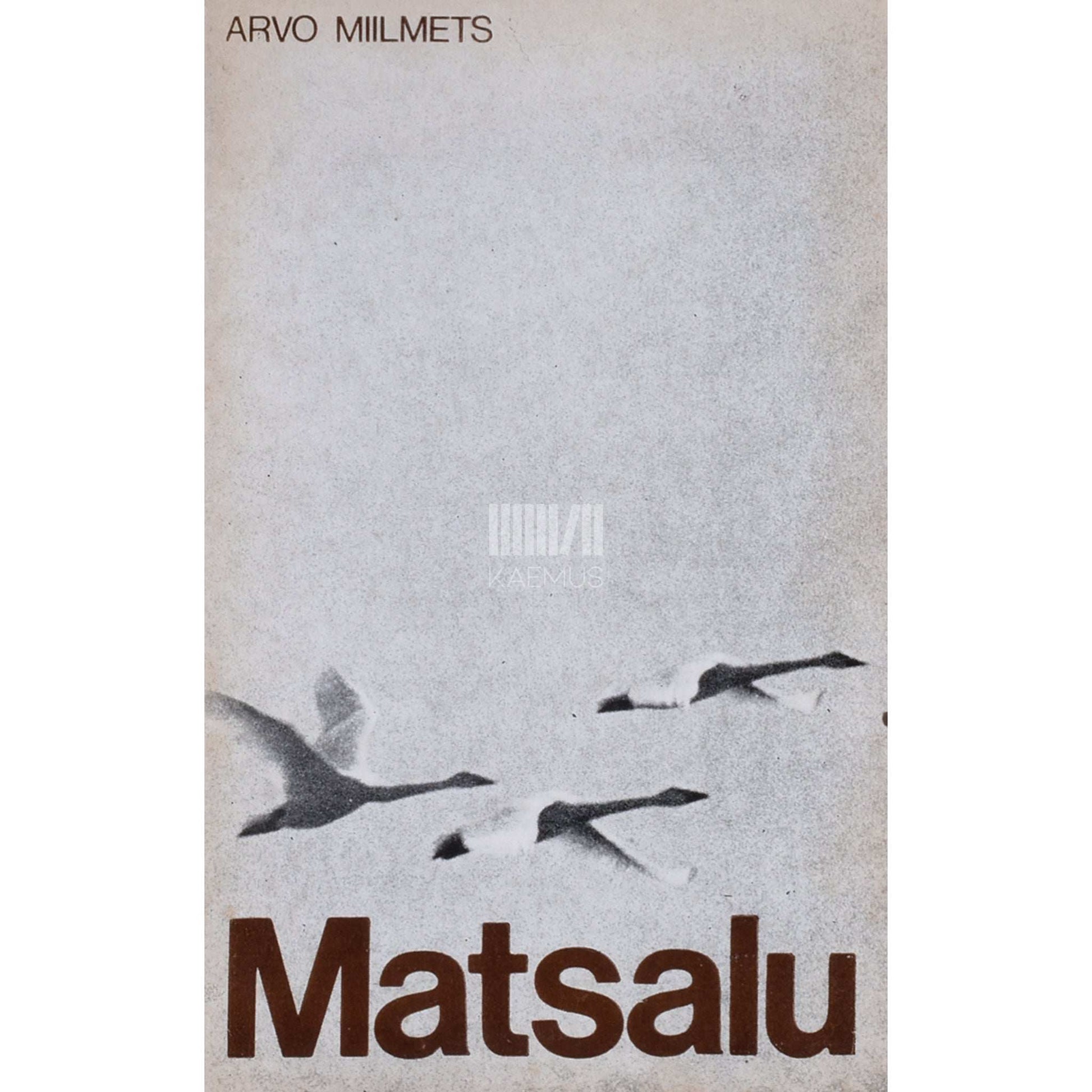 Arvo Miilmets - Matsalu