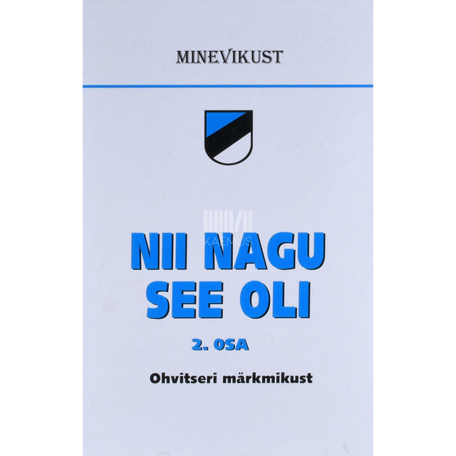 Voldemar Madisso - Nii nagu see oli 2. osa. Ohvitseri märkmikust
