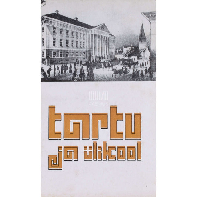 … - Tartu ja ülikool