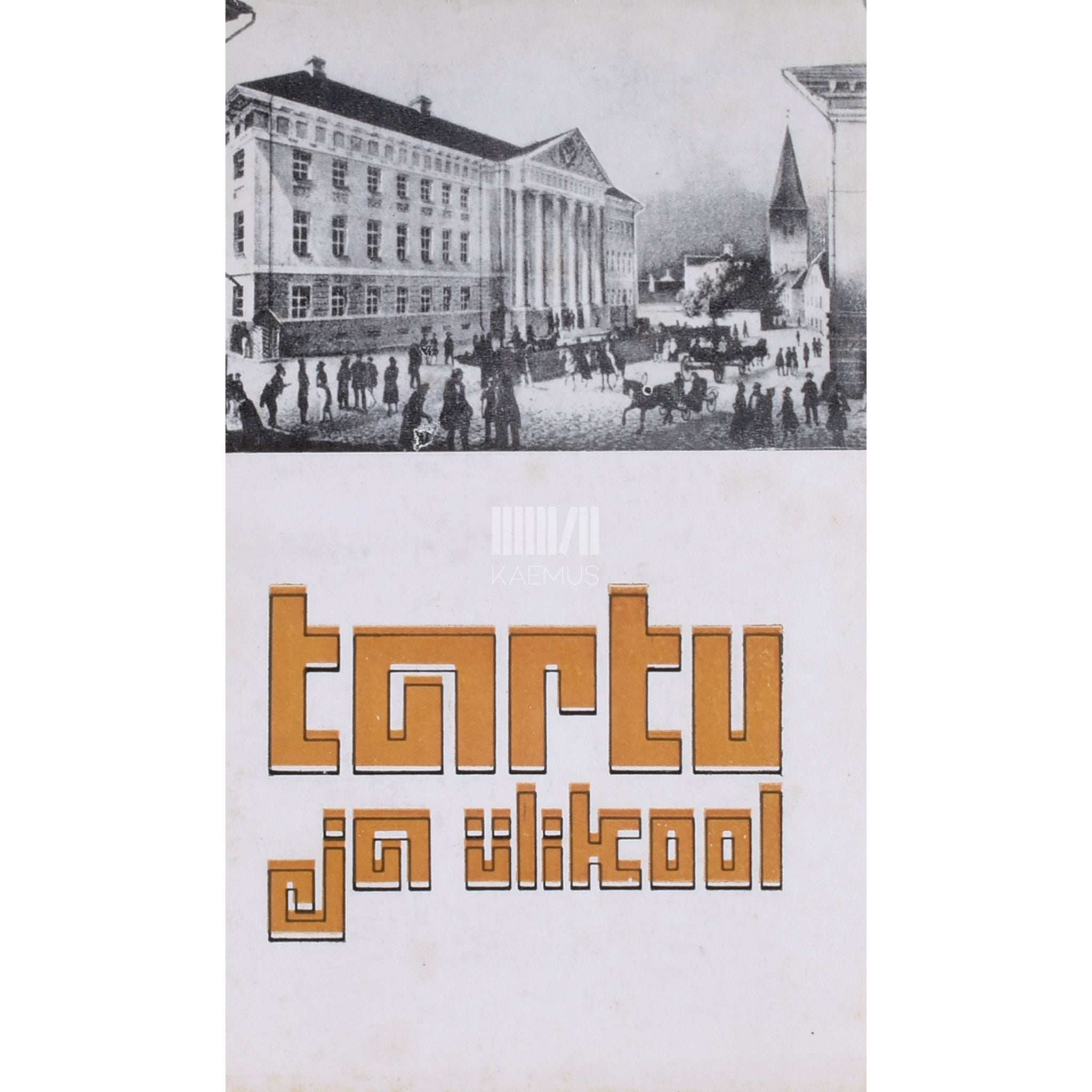 … Tartu ja ülikool