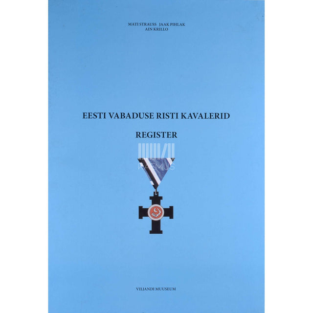 Ain Krillo, Jaak Pihlak, Mati Strauss - Eesti Vabaduse Risti kavalerid