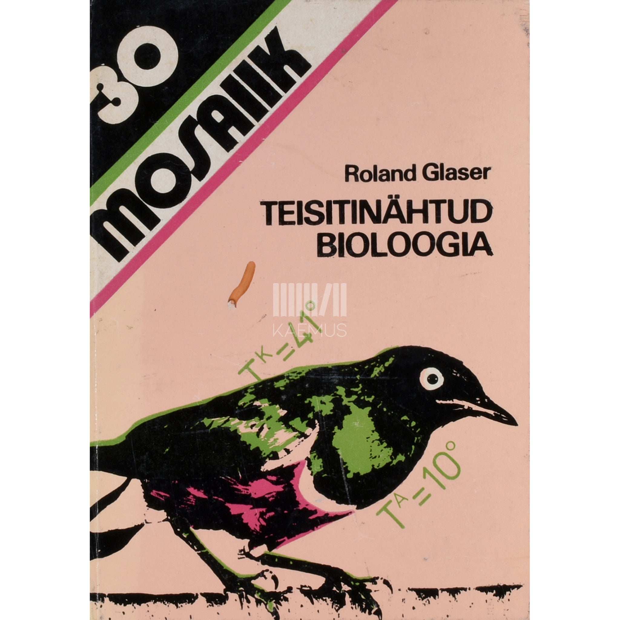 Roland Glaser Teisitinähtud bioloogia