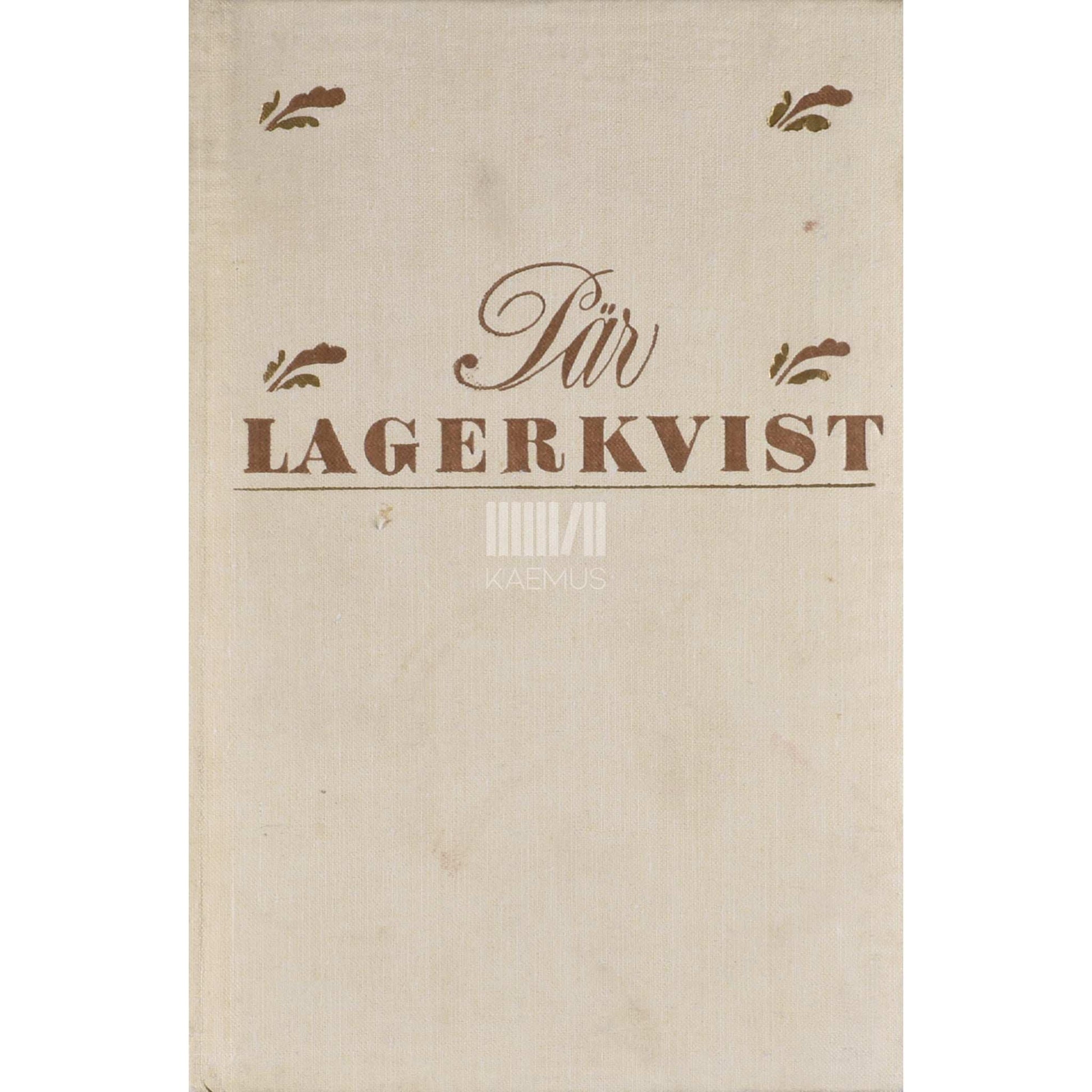 Pär Lagerkvist - Maailmas võõrsil