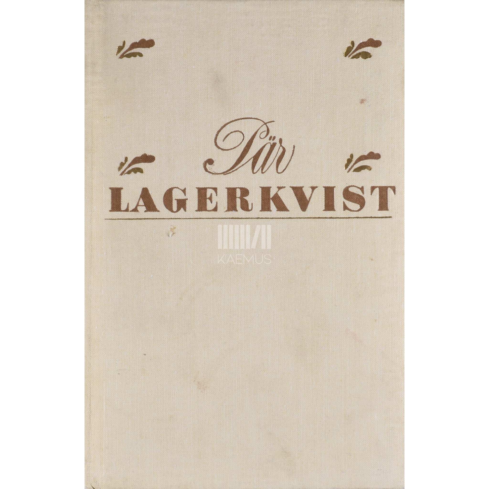 Pär Lagerkvist Maailmas võõrsil