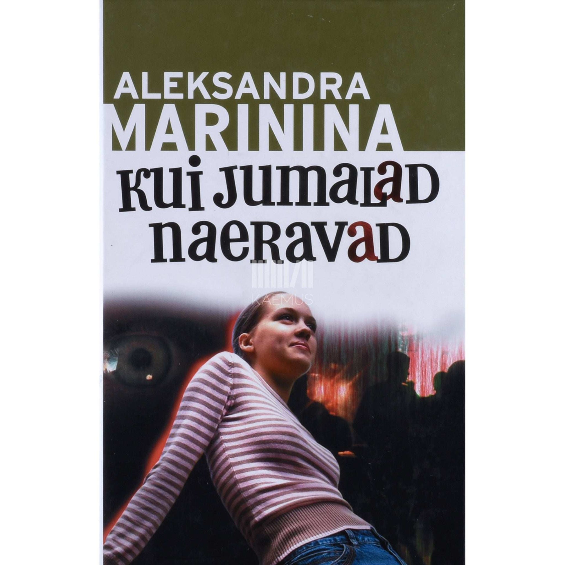 Aleksandra Marinina - Kui jumalad naeravad