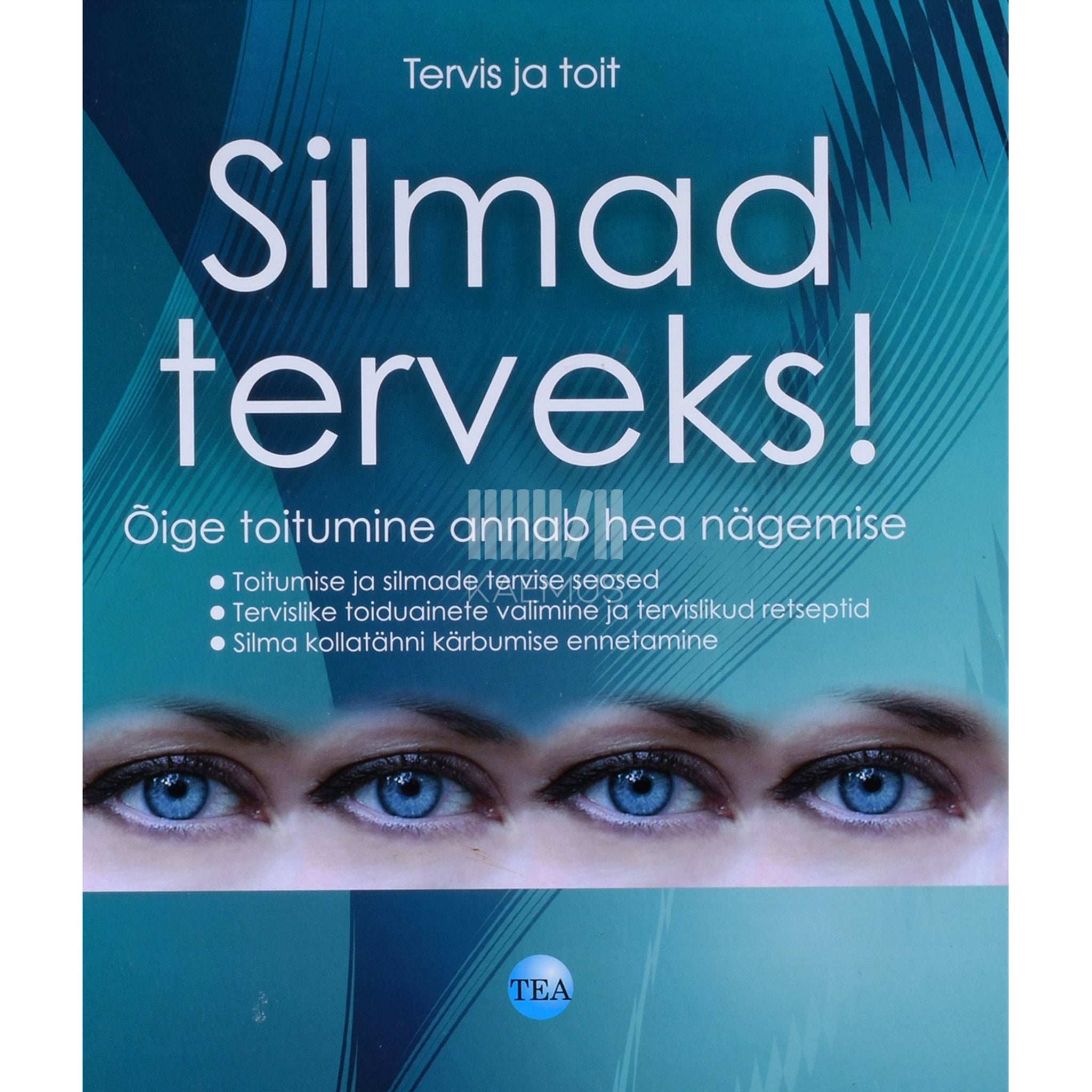 Ita Buttrose, Vanessa Jonas Silmad terveks!. Õige toitumine annab hea nägemise