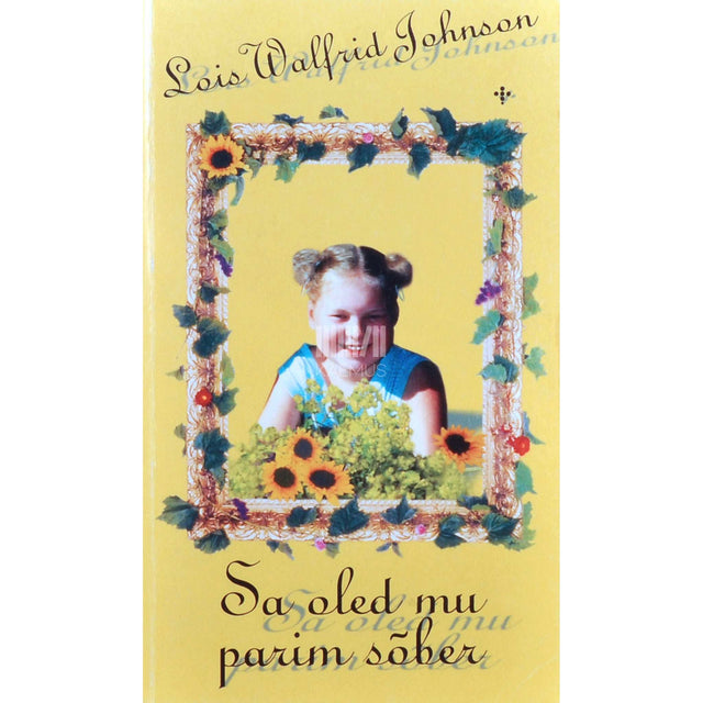 Lois Walfrid Johnson - Sa oled mu parim sõber