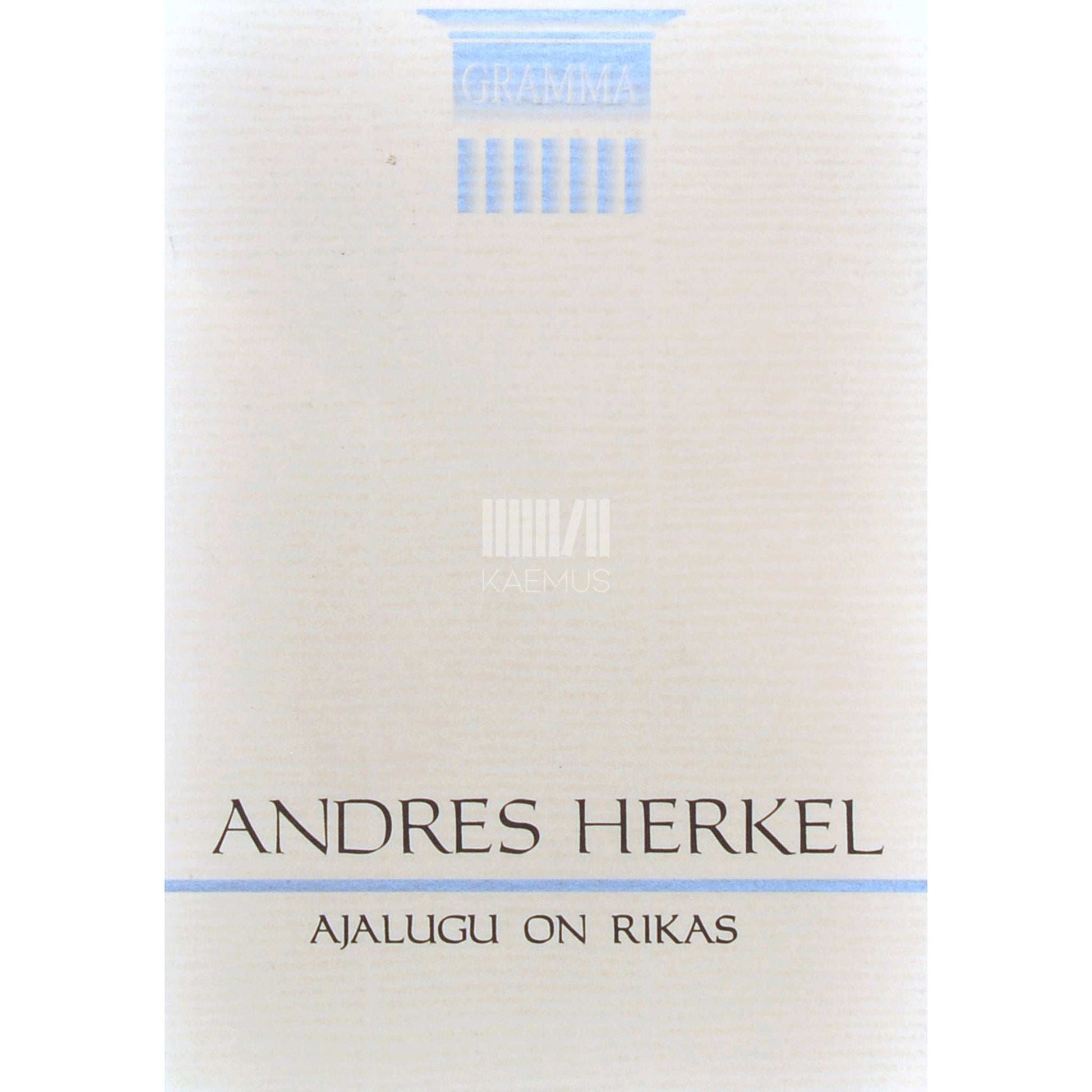 Andres Herkel - Ajalugu on rikas
